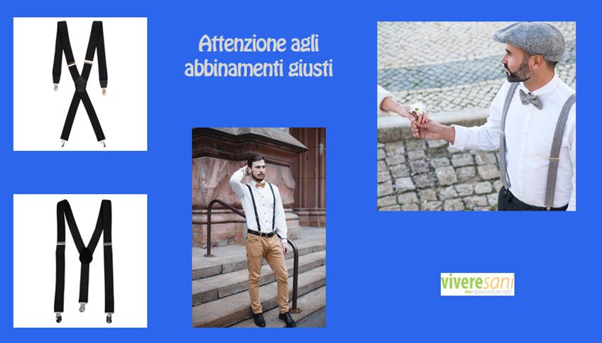 Le bretelle: a volte ritornano Le bretelle: a volte ritornano